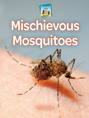 cover image of Mischievous Mosquitoes